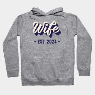 Wife Est 2024 Just Married Honeymoon Wedding Couple Hoodie